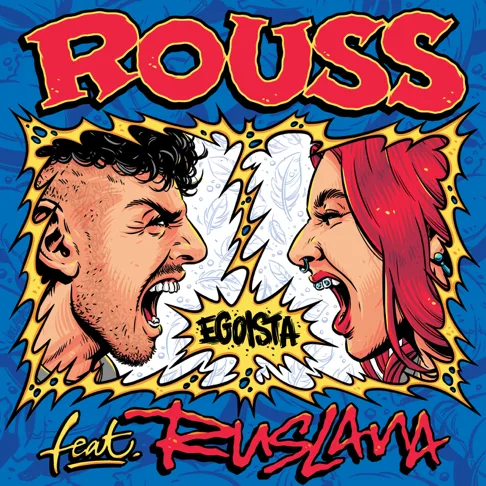 Egoista - Rouss, Ruslana