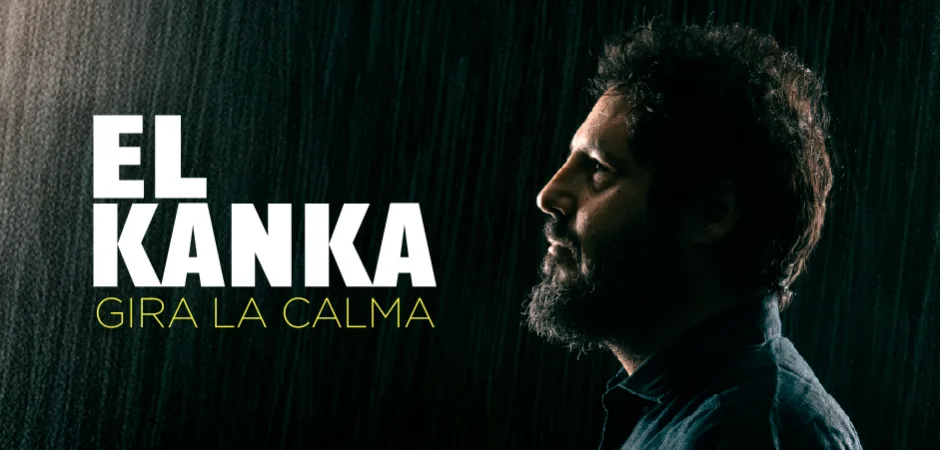El Kanka - Gira La Calma
