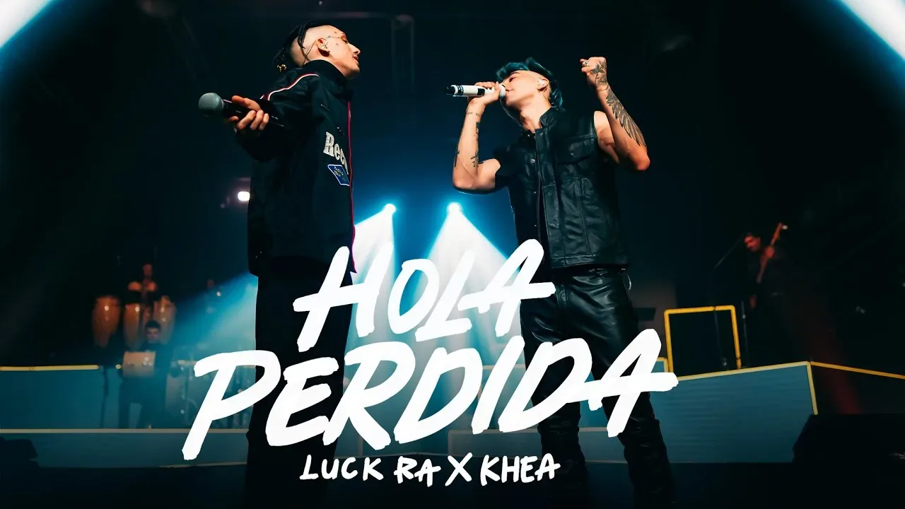 Hola perdida - Luck Ra, Khea