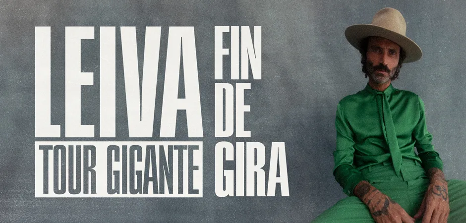 Leiva- Fin de Gira Tour Gigante
