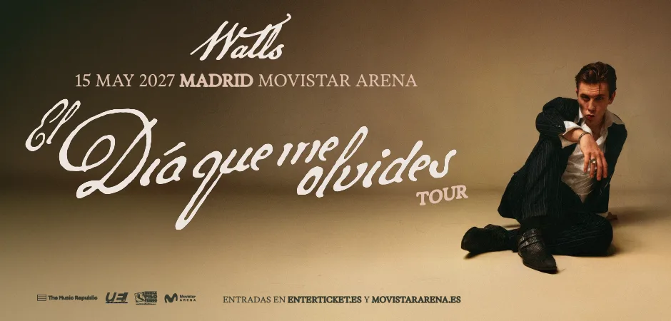 Walls- El Día que me olvides Tour