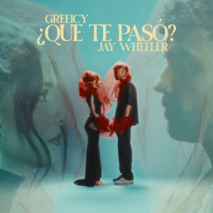 Greeicy y Jay Wheeler